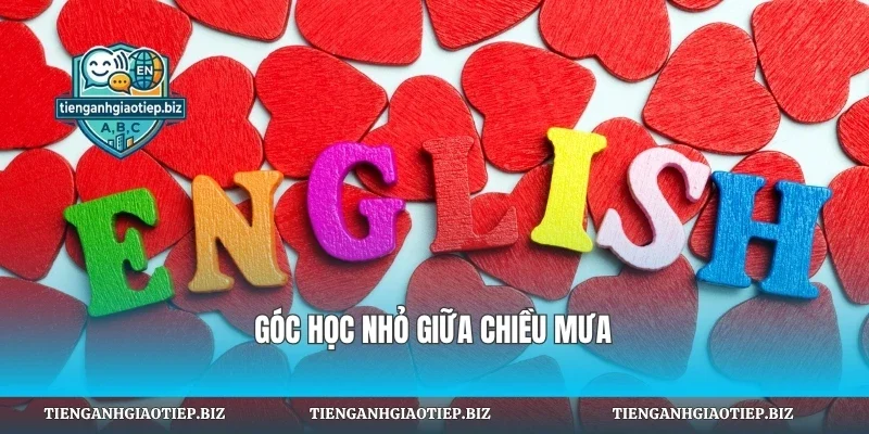 Góc học nhỏ giữa chiều mưa