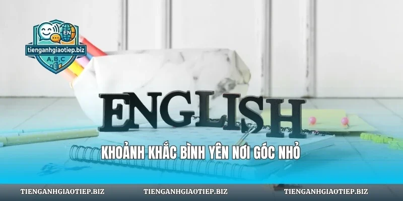 Khoảnh khắc bình yên nơi góc nhỏ