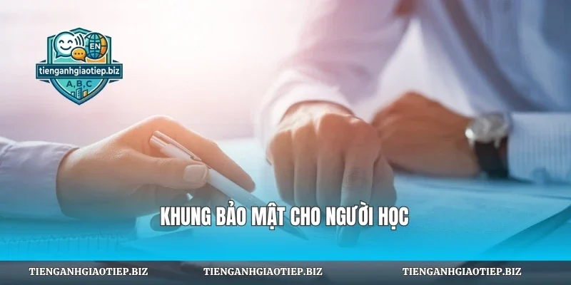Khung bảo mật cho người học