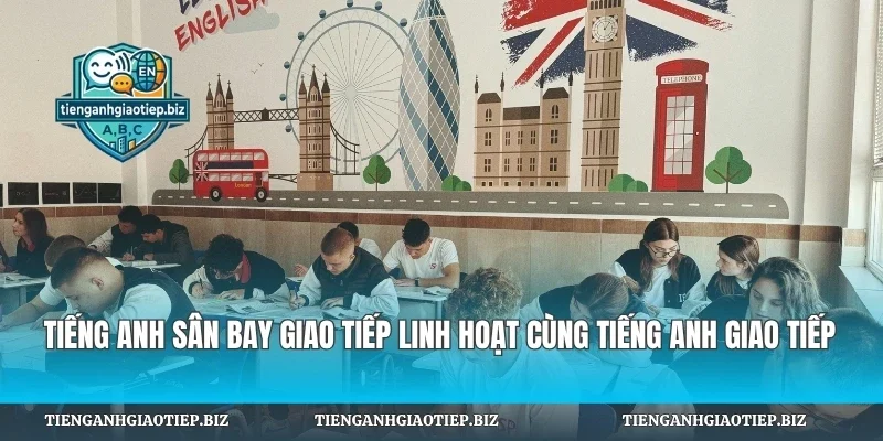 Tiếng Anh Sân Bay Giao Tiếp